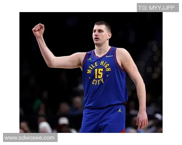 尼古拉约基奇：篮球场上的全能巨星与未来的传奇之路